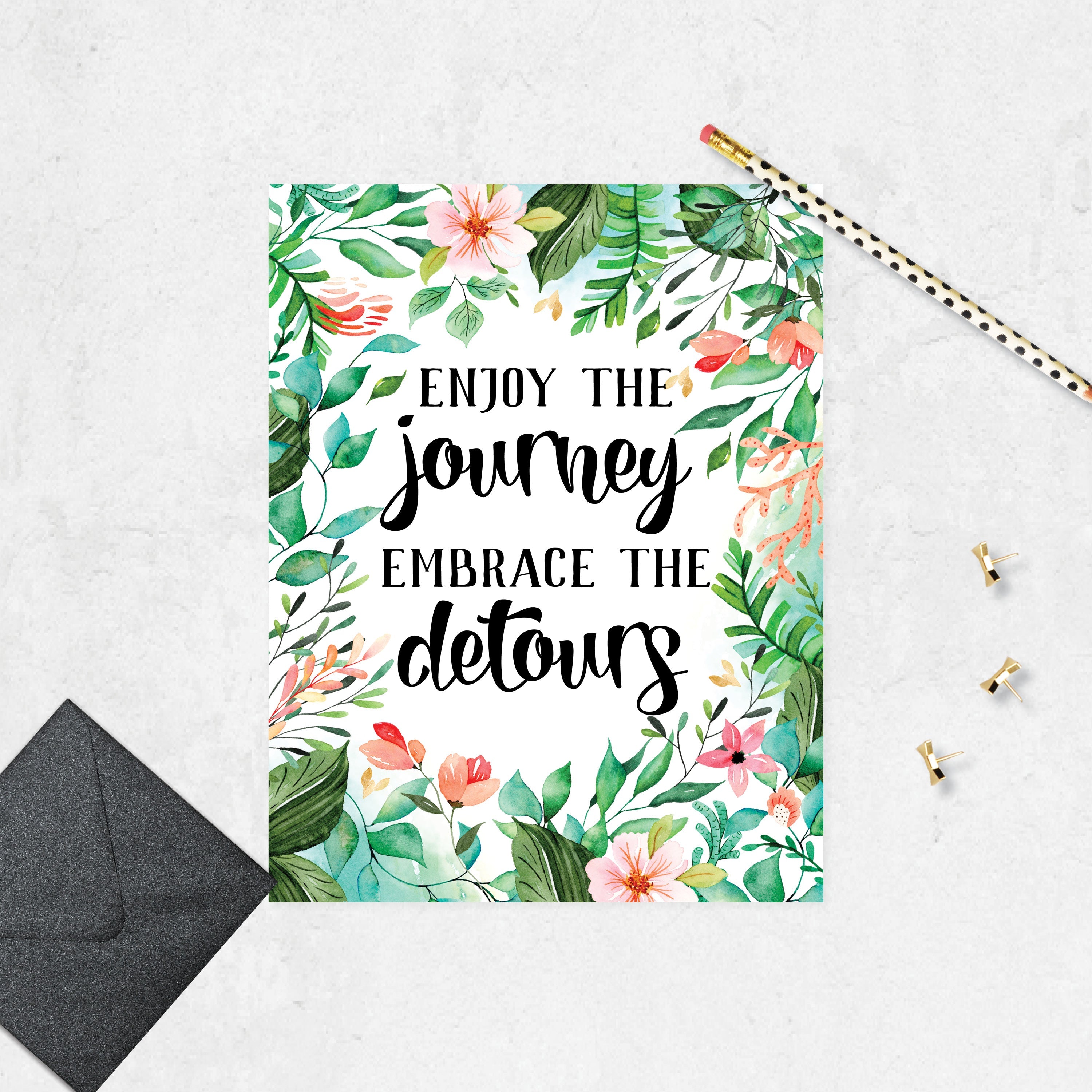Enjoy the Journey Embrace the Detours - Inspirational Print