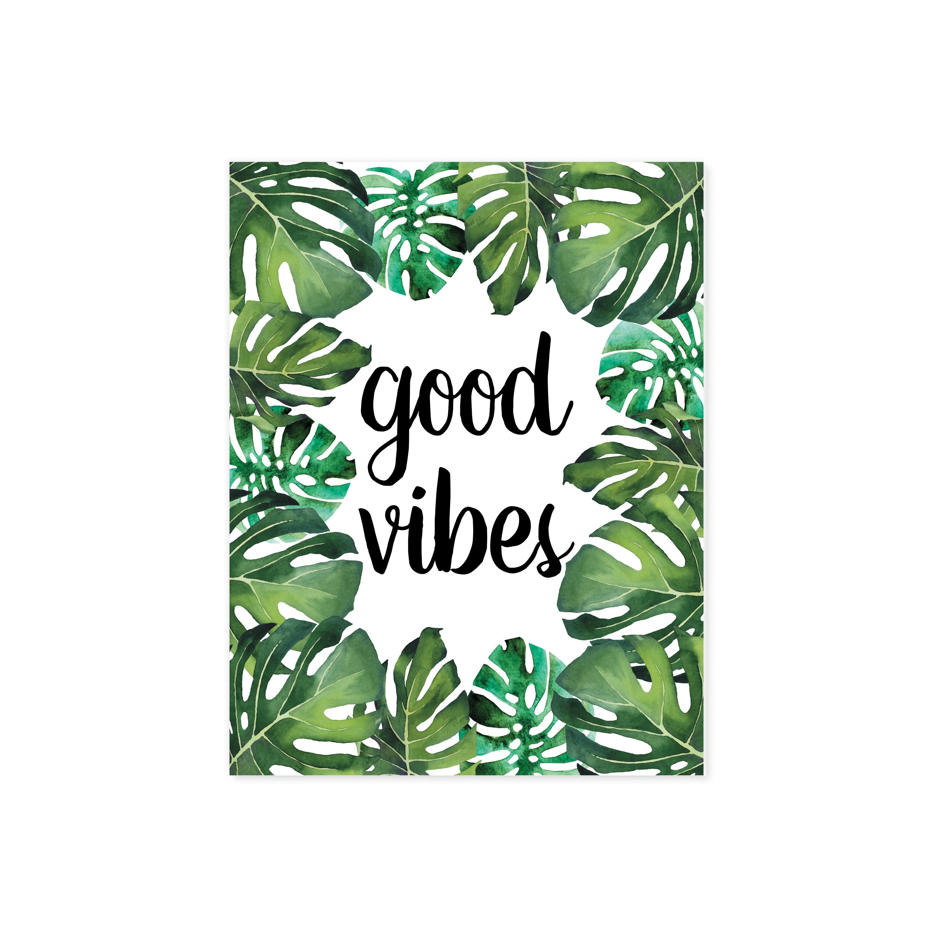 Good Vibes Monstera