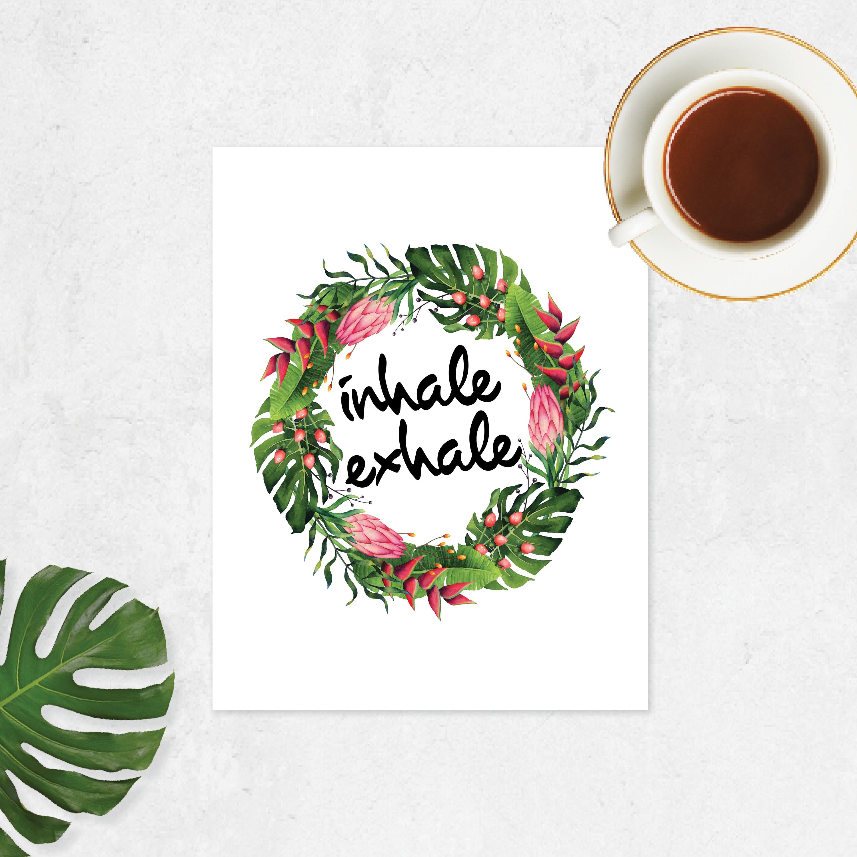 Inhale Exhale Quote in Tropical Watercolor Wreath  on White