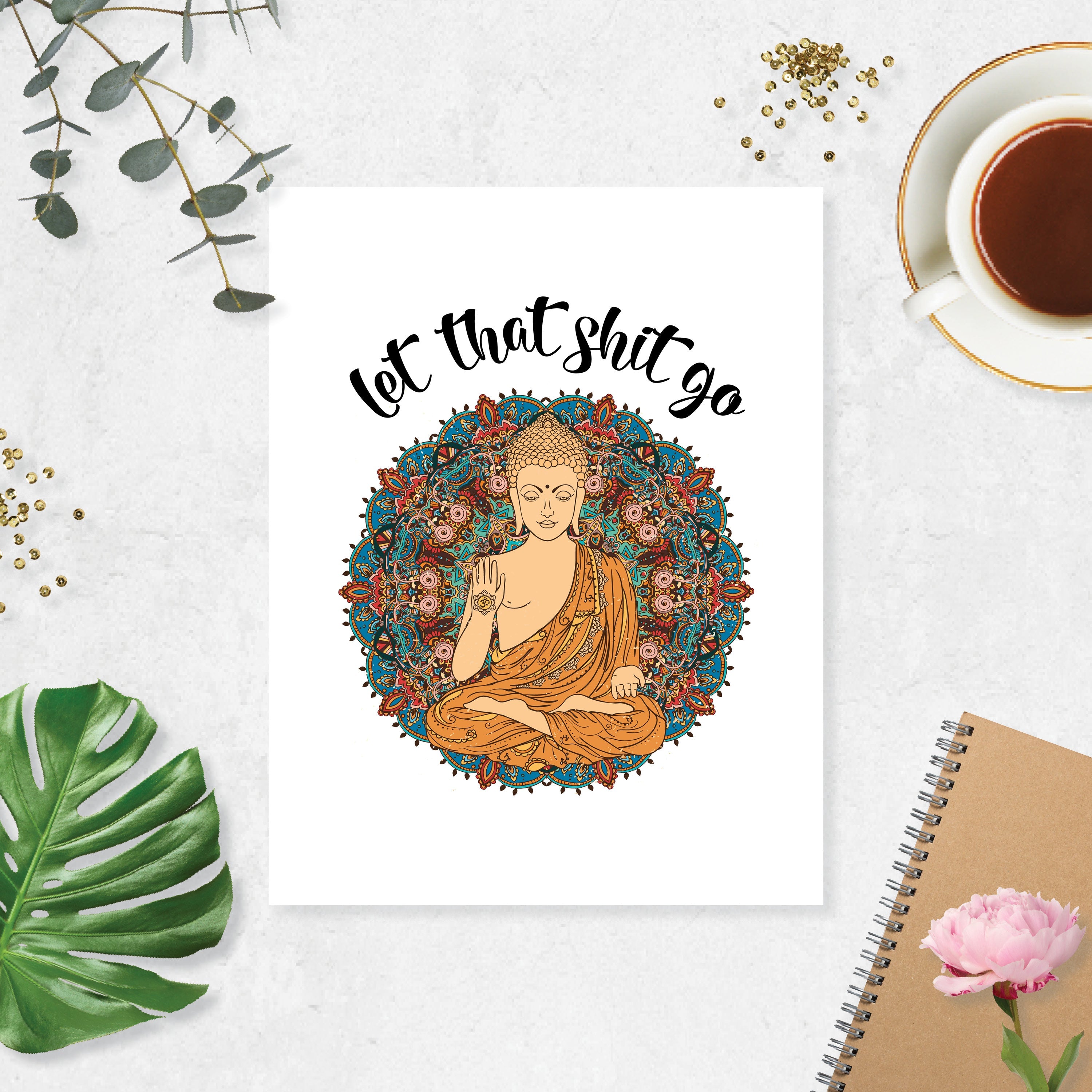 Let That Shit Go Buddha and Mandala Yoga Print