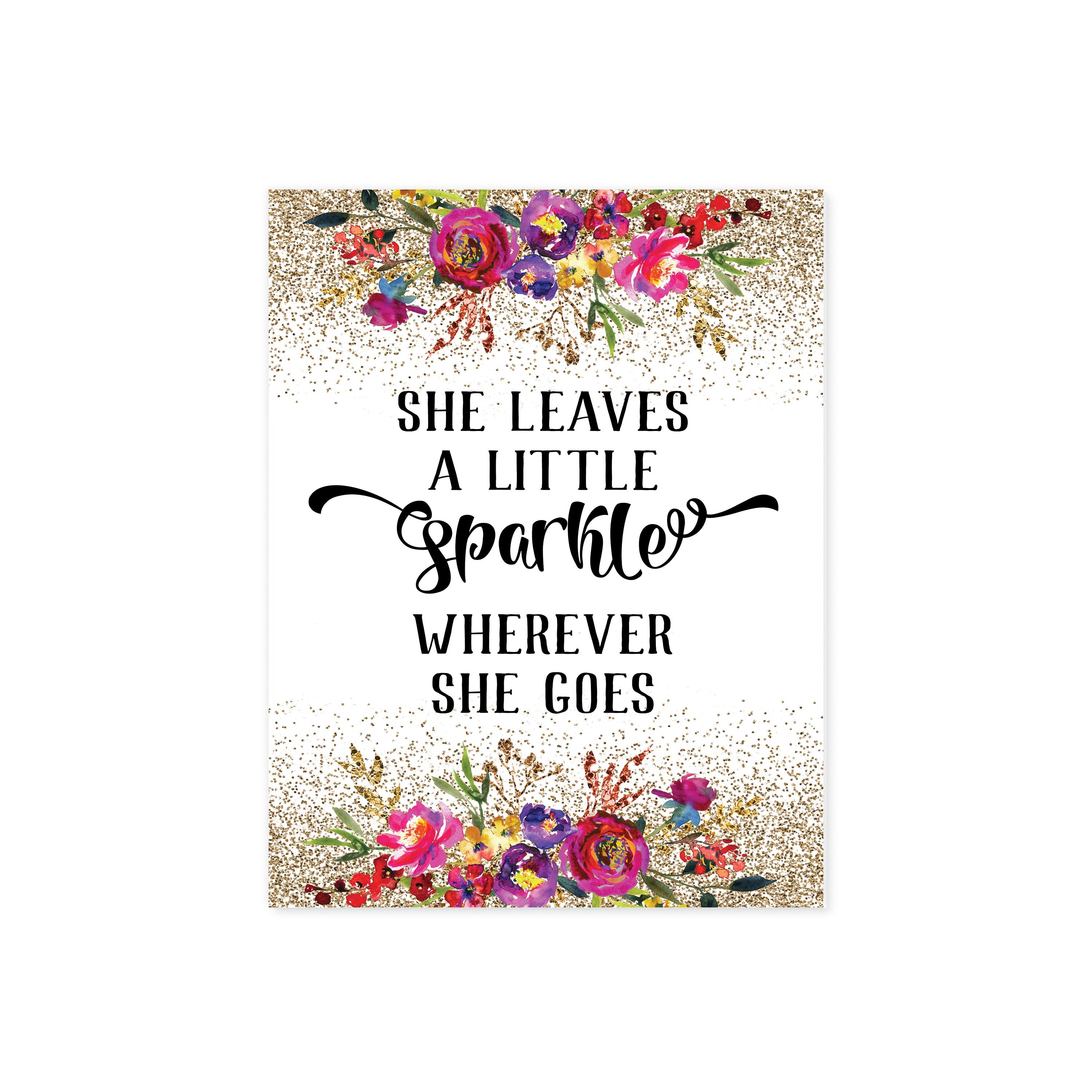 She Leaves A Little Sparkle Wherever She Goes