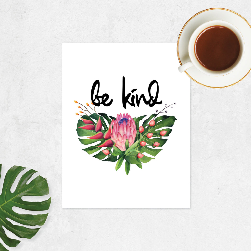 Be Kind with Tropical Watercolor Flowers and Monstera