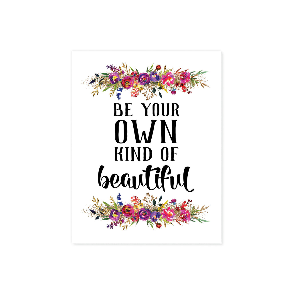 Be Your Own Kind of Beautiful